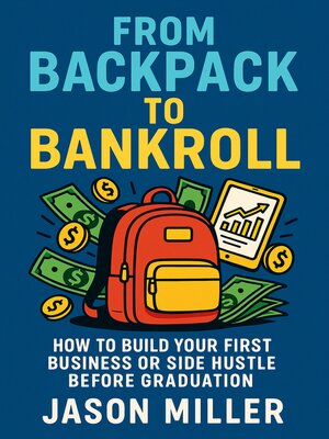 cover image of From Backpack to Bankroll
